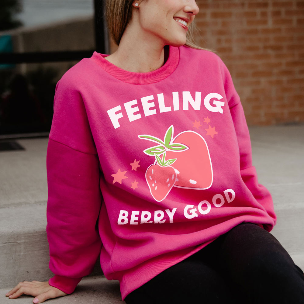 Feeling Berry Good Strawberry Cute Sweatshirt