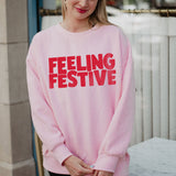 Feeling Festive Christmas Sweatshirt