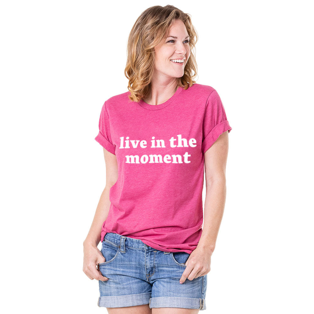 Live In The Moment Tee