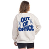 Out of Office Women Sweatshirt