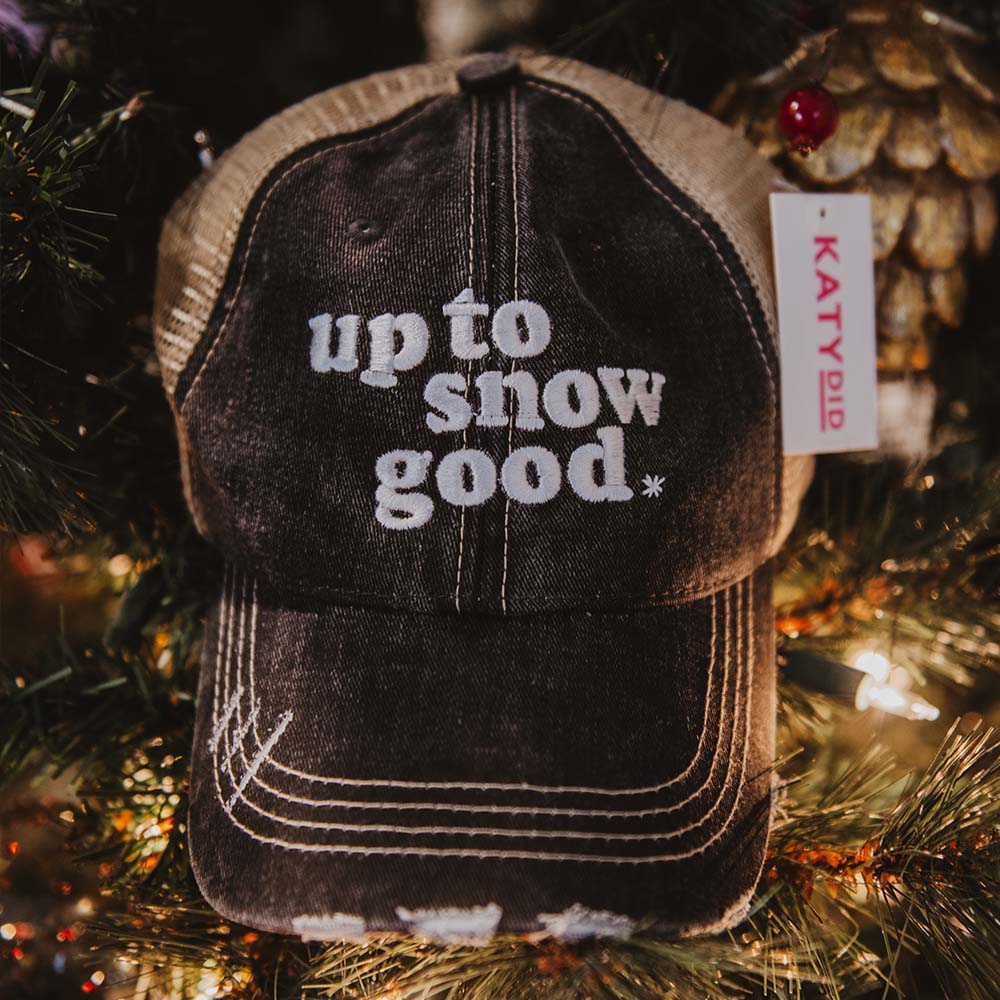 Up to Snow Good Trucker Hat