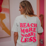Beach More Worry Less Large Print T-Shirt