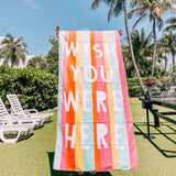 Wish You Were Here Quick Dry Beach Towels